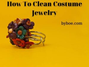 How To Clean Costume Jewelry 2022 Top Full Reviews