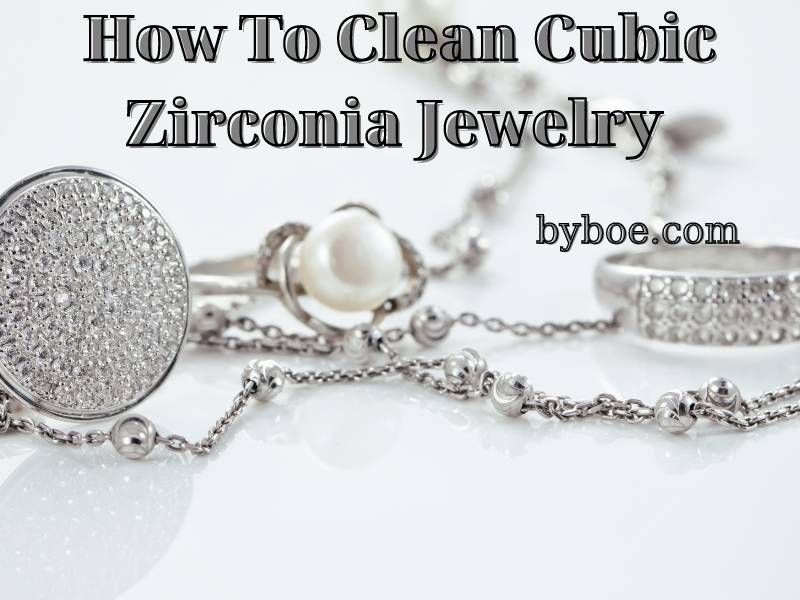 How To Clean Cubic Zirconia Jewelry 2021 Top Full Reviews