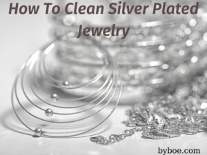 How To Clean Silver Plated Jewelry 2022 Top Full Reviews