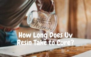 How Long Does Uv Resin Take to Cure in 2022