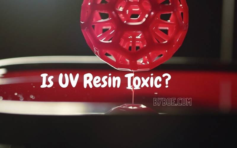 Is UV Resin Toxic 2022 Here's The Truth!