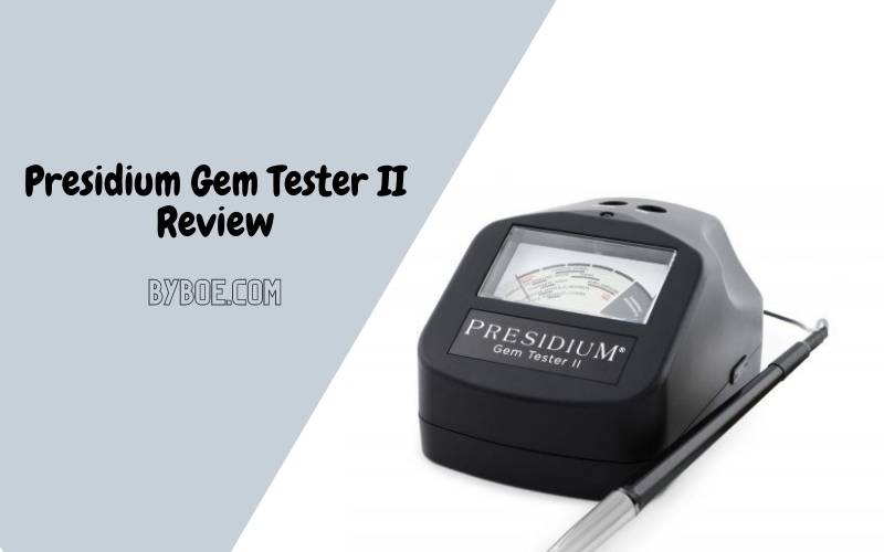 Presidium Gem Tester II Review 2022 Should You Buy One