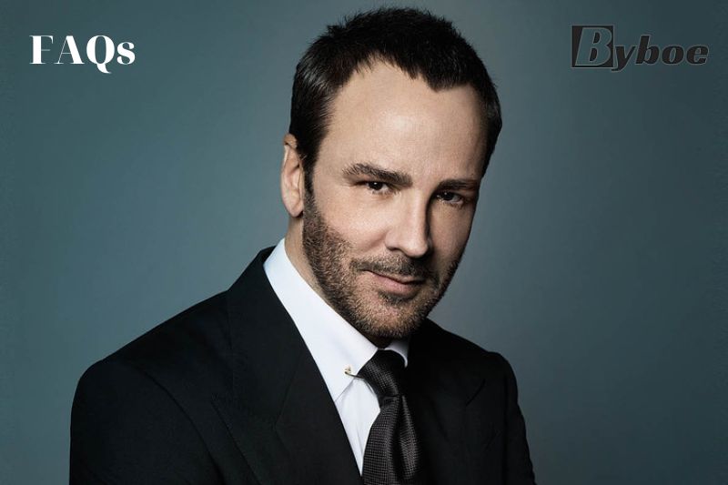 Tom Ford Net Worth 2023: Bio, Career, Contact, Family & More