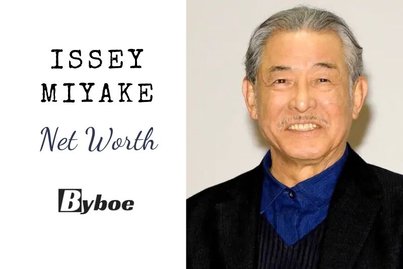 What Is Issey Miyake Net Worth 2023: Top Full Guide | By Boe