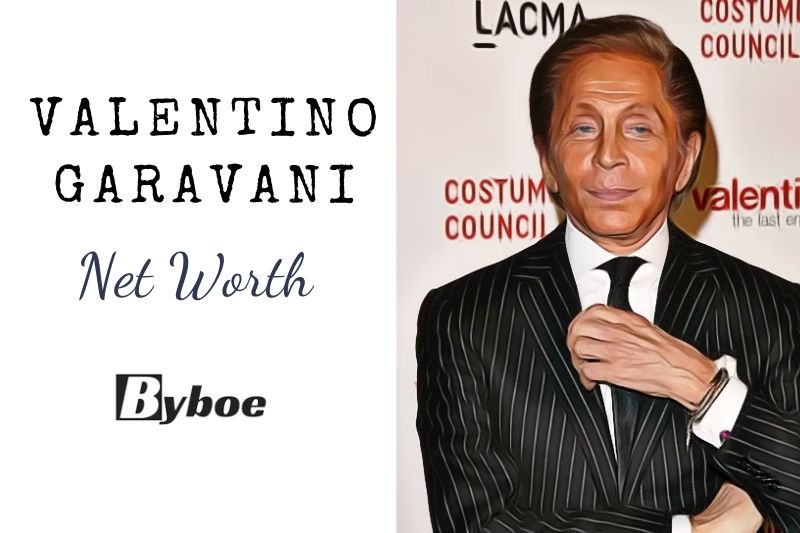 Valentino Garavani Net Worth