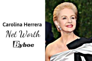 What is Carolina Herrera Net Worth 2023 Wiki, Age, Weight, Height, Relationships, Family, And More
