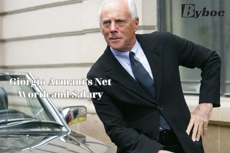 What is Giorgio Armani’s Net Worth and Salary in 2023