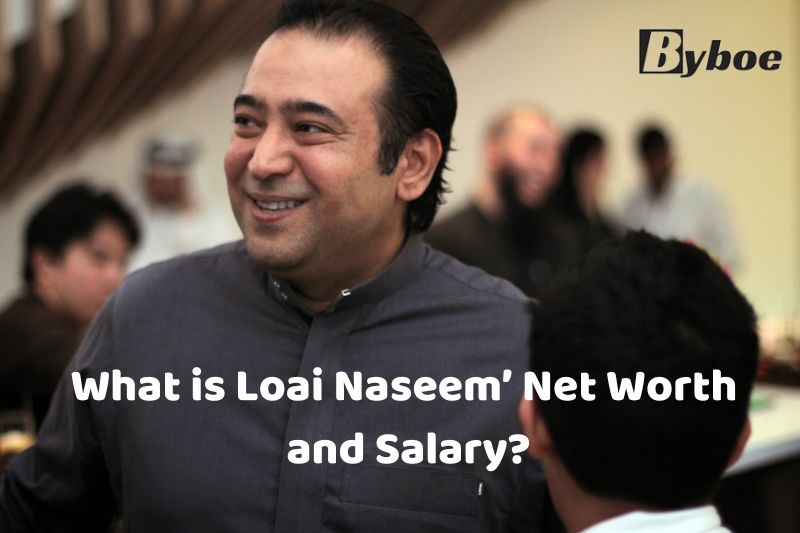 What is Loai Naseem’ Net Worth and Salary in 2023