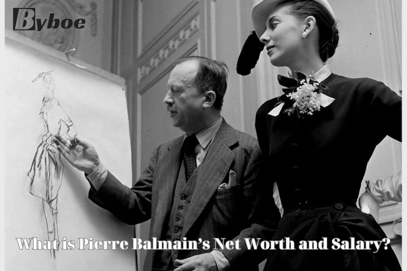 Pierre Balmain Net Worth 2023: Bio, Age, Relationship & More