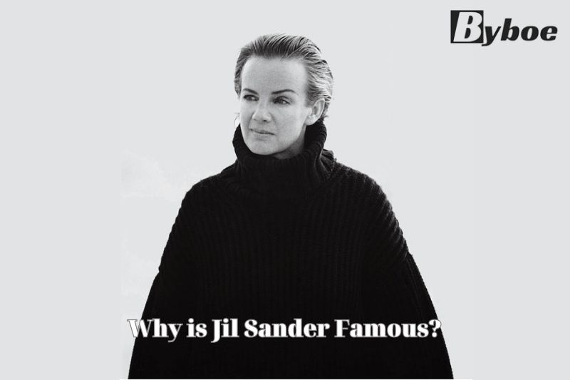 Why is Jil Sander Famous