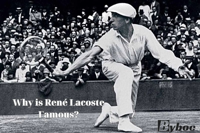 Why is René Lacoste Famous