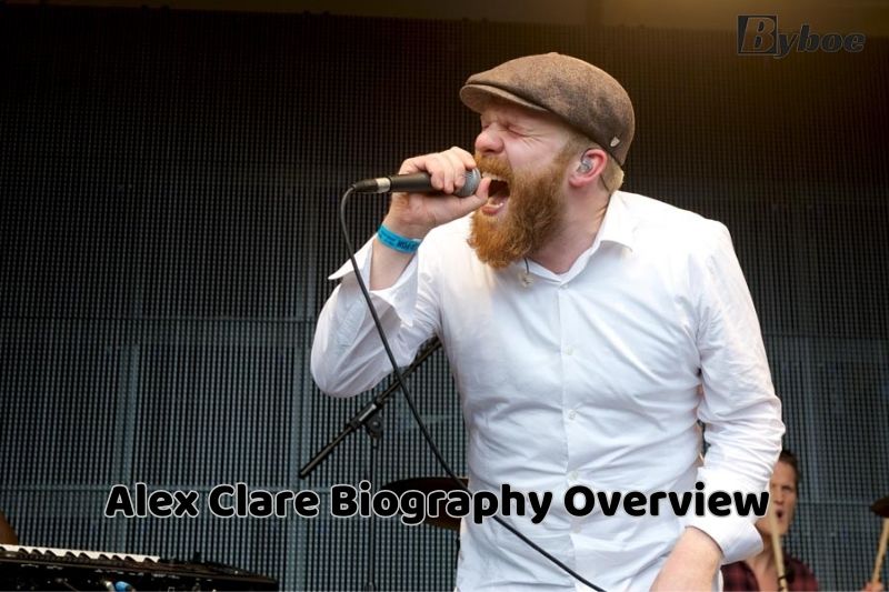 Alex Clare Biography Overview