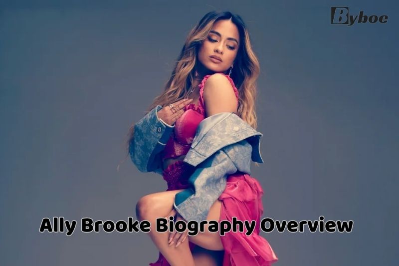 Ally Brooke Biography Overview