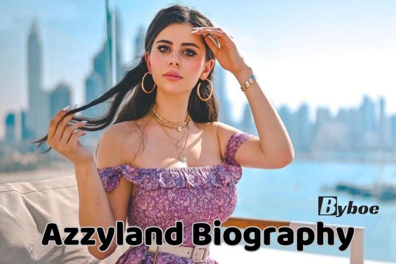 Azzyland Biography