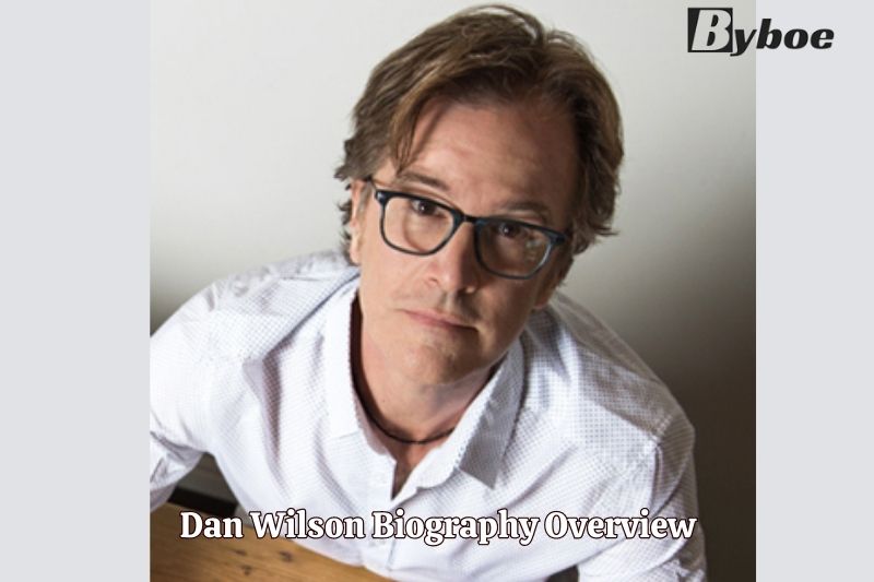 Dan Wilson Biography Overview