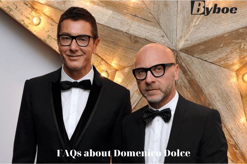 FAQs about Domenico Dolce