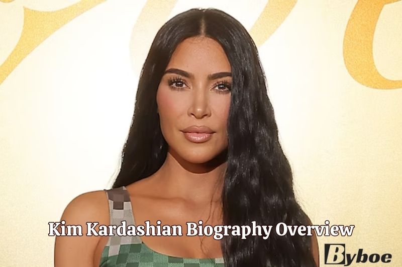Kim Kardashian Biography Overview