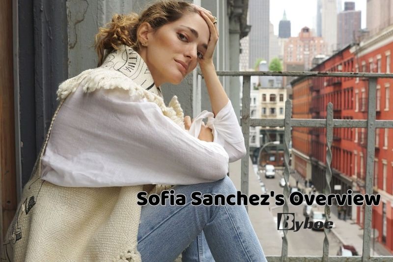 Sofia Sanchez's Overview