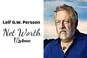 What Is Leif G.W. Persson Net Worth 2023 Wiki, Age, Weight, Height, Relationships, Family, And More