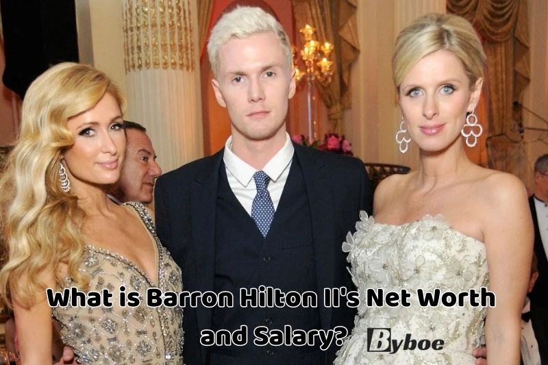 What _is Barron Hilton II's Net Worth and Salary in 2023