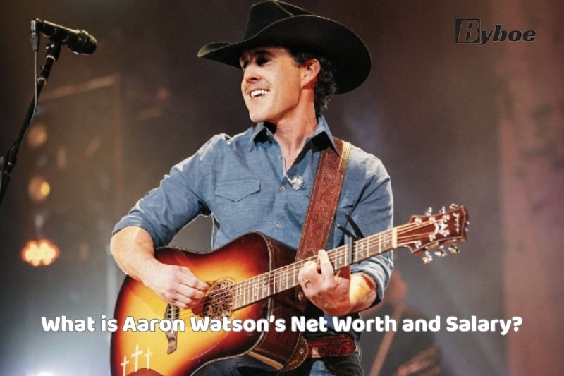 What is Aaron Watson Net Worth and Salary