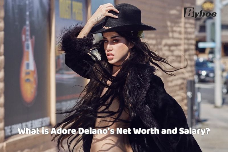 What is Adore Delano Net Worth and Salary