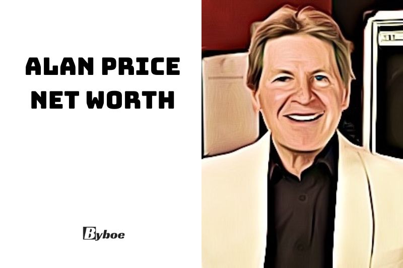 What is Alan Price Net Worth in 2023 Wiki, Age, Family, And More