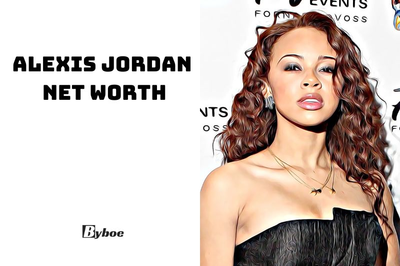 What is Alexis Jordan Net Worth 2023 Wiki, Age, Family, And More