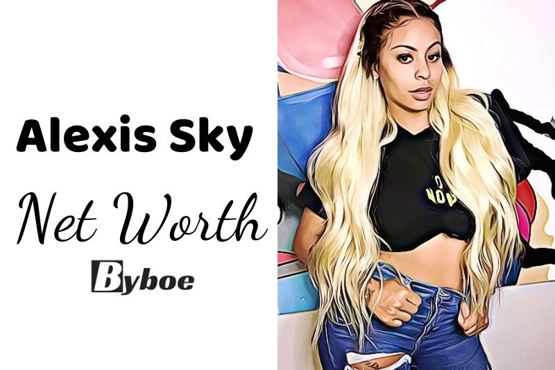 What is Alexis Sky Net Worth 2023 Wiki, Age, Weight, Height, Relationships, Family, And More