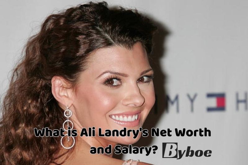 What is Ali Landry's _Net Worth and_ Salary _in 2023