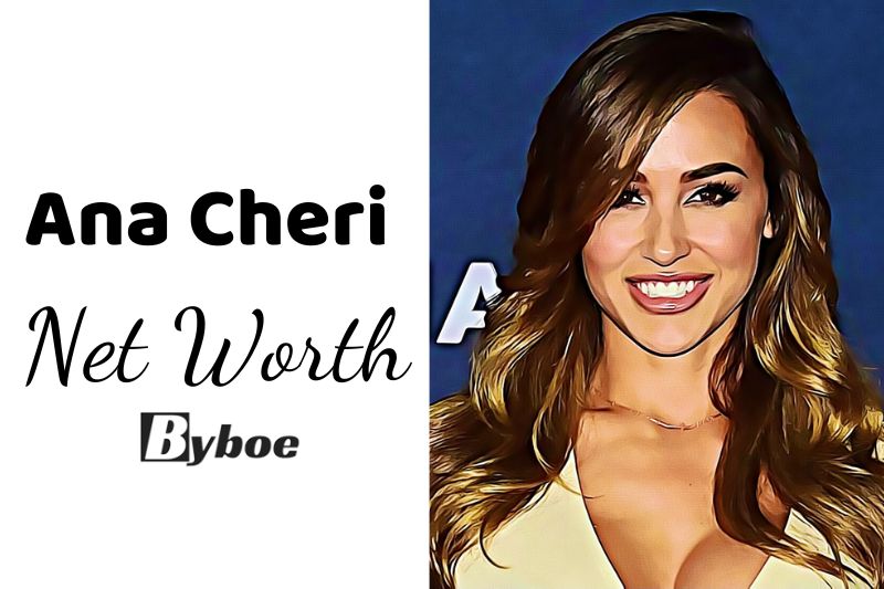 What is Ana Cheri Net Worth 2023 Wiki, Age, Weight, Height, Relationships, Family, And More