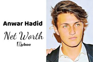 What is Anwar _Hadid Net Worth 2023 Wiki, Age, Weight, Height, Relationships, Family, And More