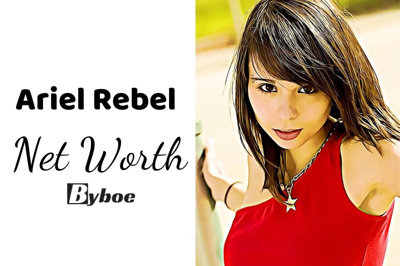 What is Ariel Rebel Net Worth 2023 Wiki, Age, Weight, Height, Relationships, Family, And More
