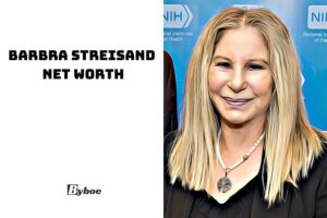 What is Barbra Streisand Net Worth 2023 Wiki, Age, Family, And More