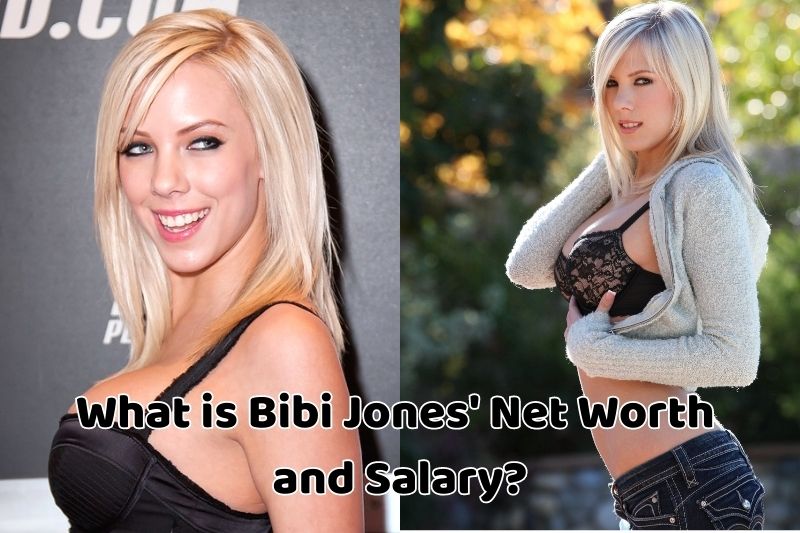 What is Bibi Jones' Net Worth _and Salary in 2023