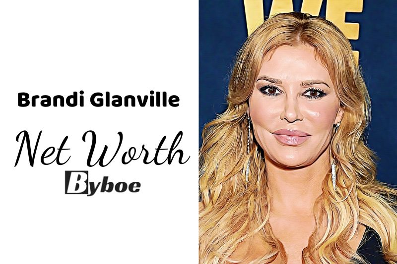 What is Brandi_ Glanville Net Worth 2023 Wiki, Age, Weight, Height, Relationships, Family, And More