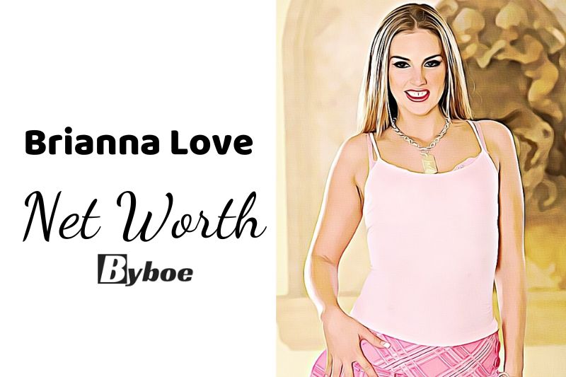 What is Brianna Love Net Worth 2023 Wiki, Age, Weight, Height, Relationships, Family, And More