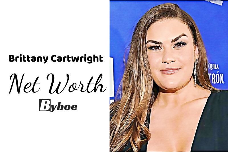 What is Brittany Cartwright Net Worth 2023 Wiki, Age, Weight, Height, Relationships, Family, And More