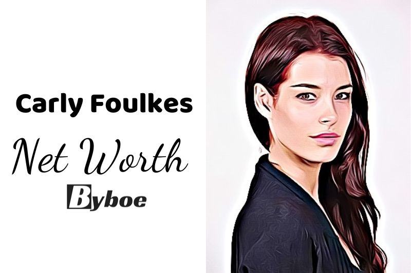 What is Carly Foulkes Net Worth 2023 Wiki, Age, Weight, Height, Relationships, Family, And More
