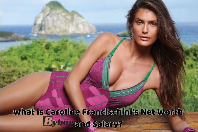 What is Caroline Francischini's Net Worth and _Salary in 2023