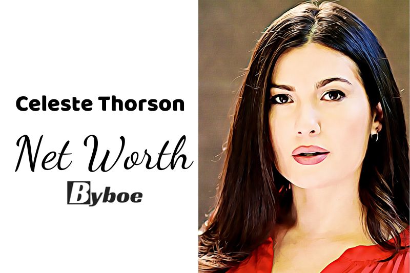 What is Celeste Thorson Net Worth 2023 Wiki, Age, Weight, Height, Relationships, Family, And More