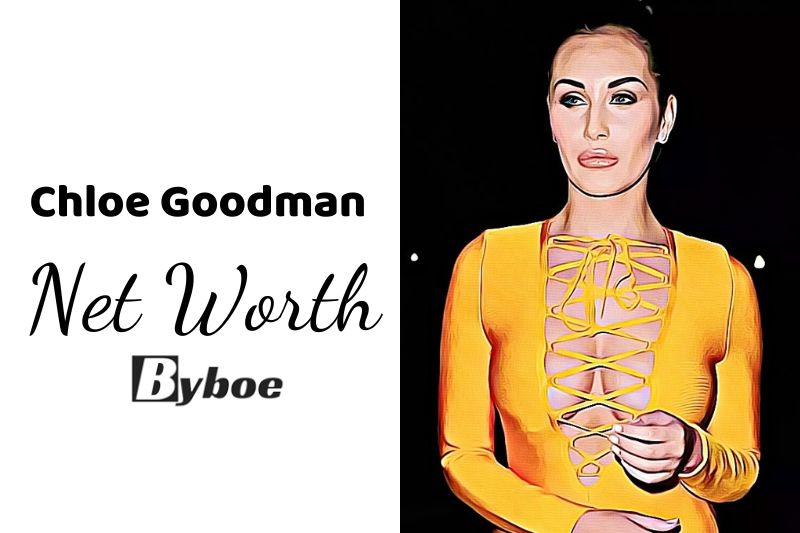 What is Chloe Goodman Net Worth 2023 Wiki, Age, Weight, Height, Relationships, Family, And More