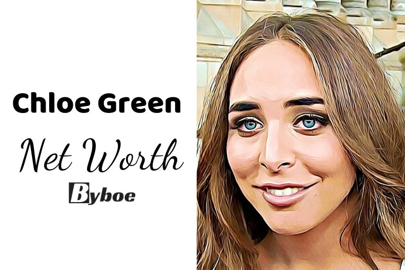 Chloe Green Net Worth 2023: Wiki, Age, Career, Family, Facts