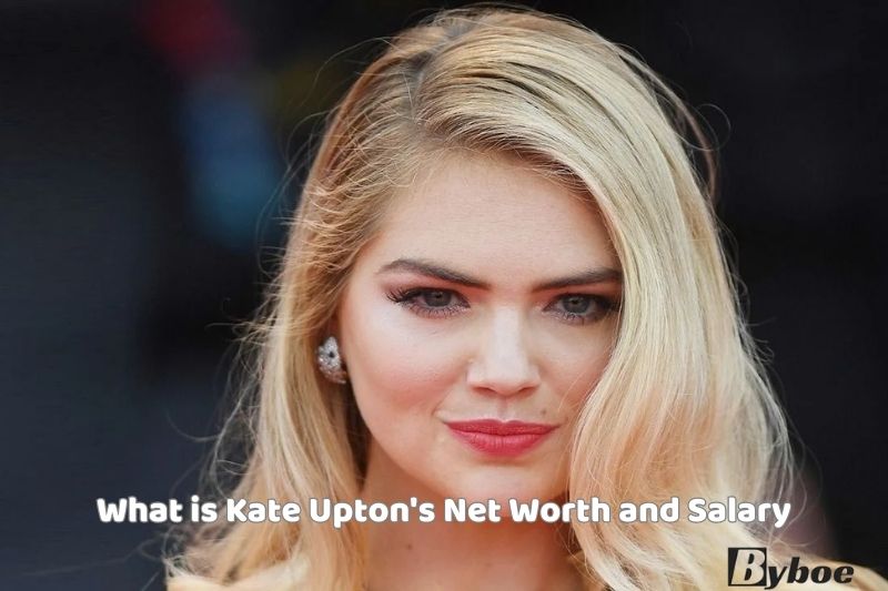What is Kate Upton's Net Worth and Salary in 2023