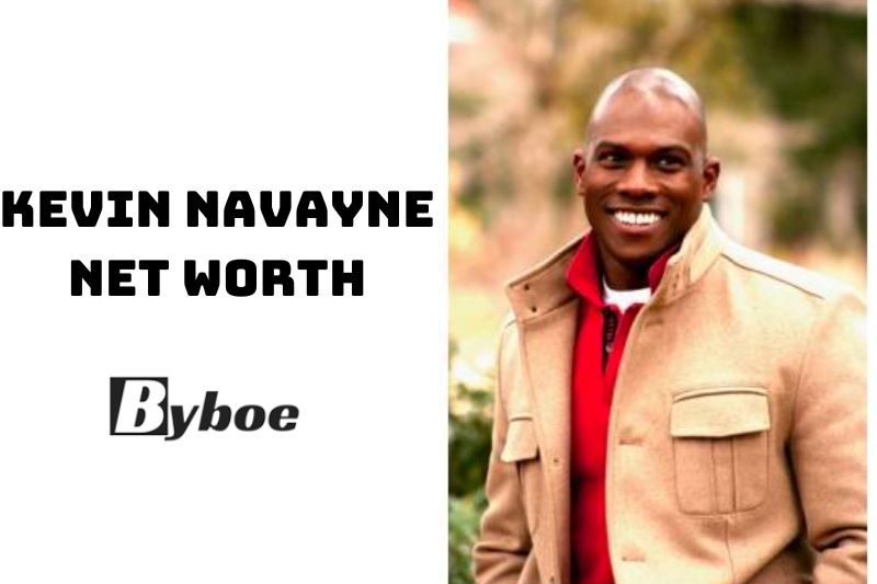What is Kevin Navayne Net Worth 2023 Wiki, Age, Weight, Height, Relationships, Family, And More