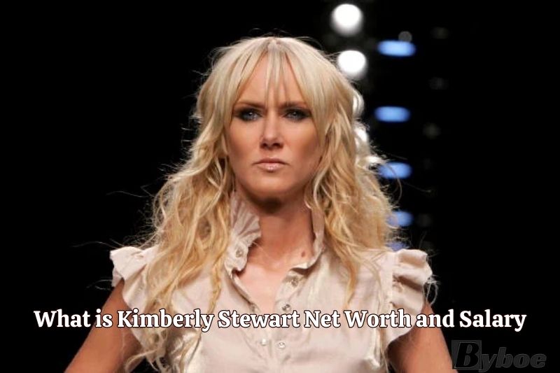 What is Kimberly Stewart Net Worth and Salary in 2023