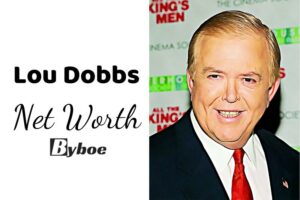 What is Lou Dobbs Net Worth 2023 Wiki, Age, Weight, Height, Relationships, Family, And More