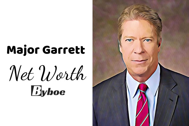 What is Major Garrett Net Worth 2023 Wiki, Age, Weight, Height, Relationships, Family, And More