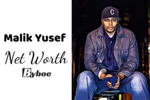 What is Malik Yusef Net Worth 2023 Wiki, Age, Weight, Height, Relationships, Family, And More