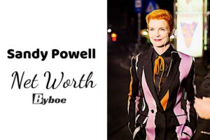 What is Sandy Powell Net Worth In 2023 Wiki, Age, Weight, Height, Relationships, Family, And More